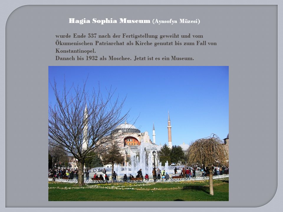 Hagia Sophia Museum (Ayasofya Müzesi)