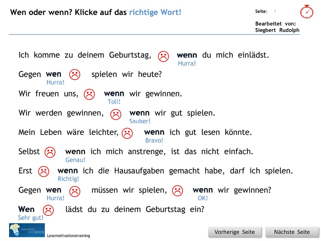           Wen oder wenn Klicke auf das richtige Wort!