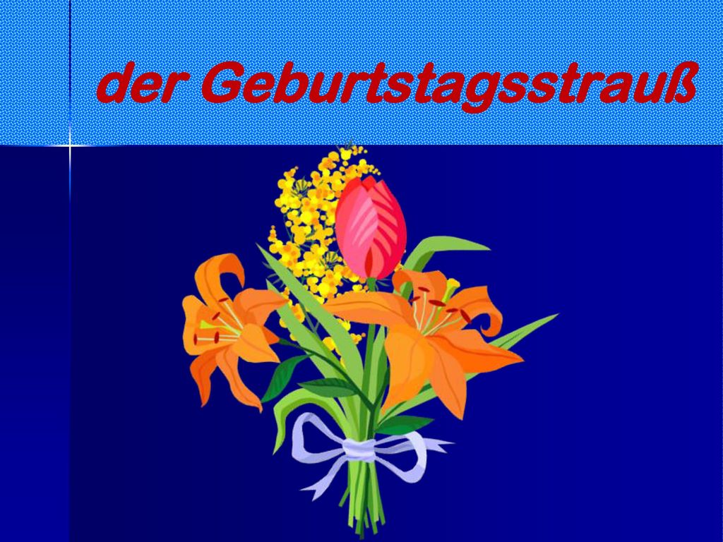 der Geburtstagsstrauß