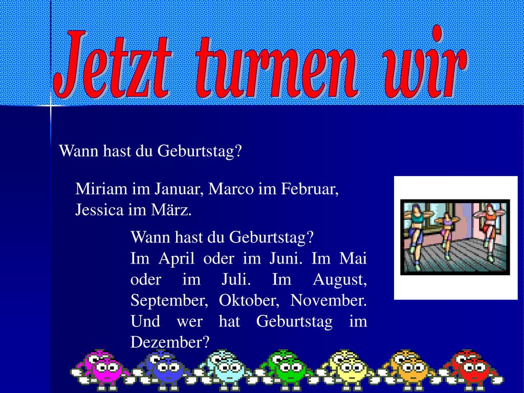 Jetzt turnen wir Wann hast du Geburtstag