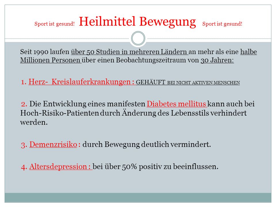Sport ist gesund! Heilmittel Bewegung Sport ist gesund!