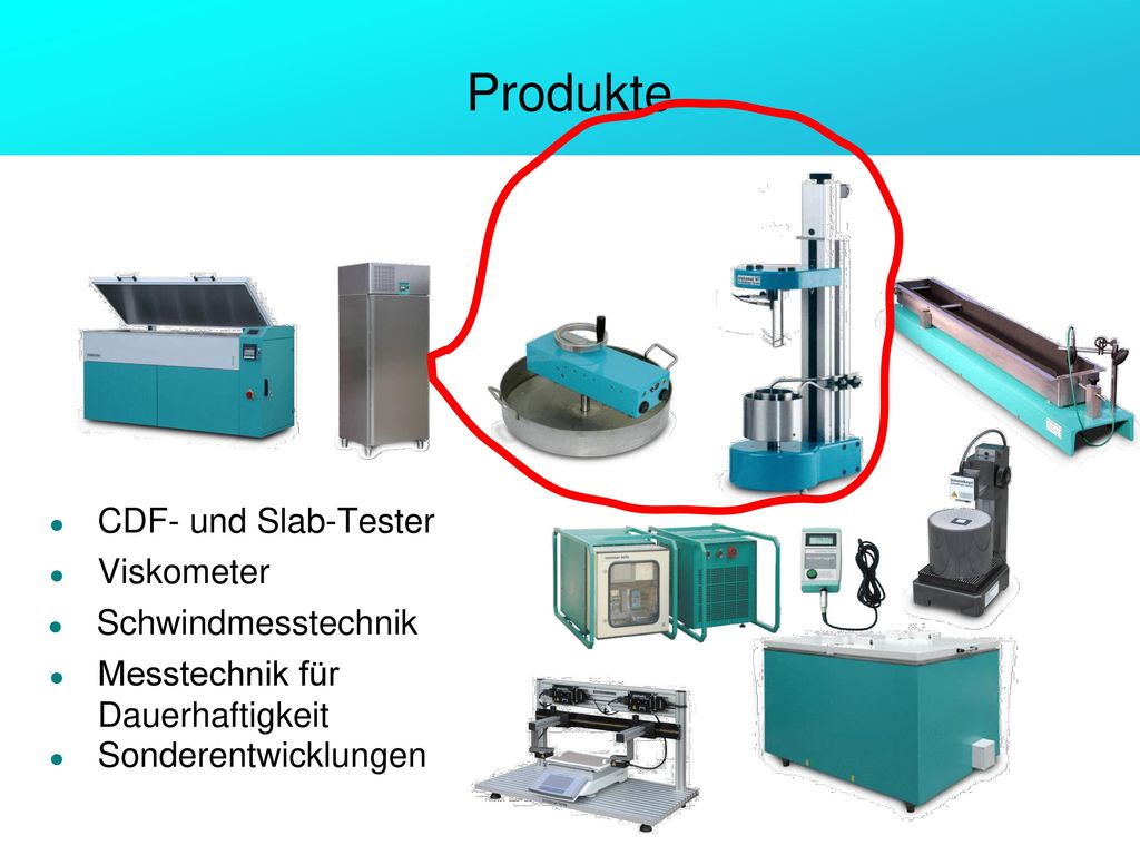 Produkte CDF- und Slab-Tester Viskometer Schwindmesstechnik