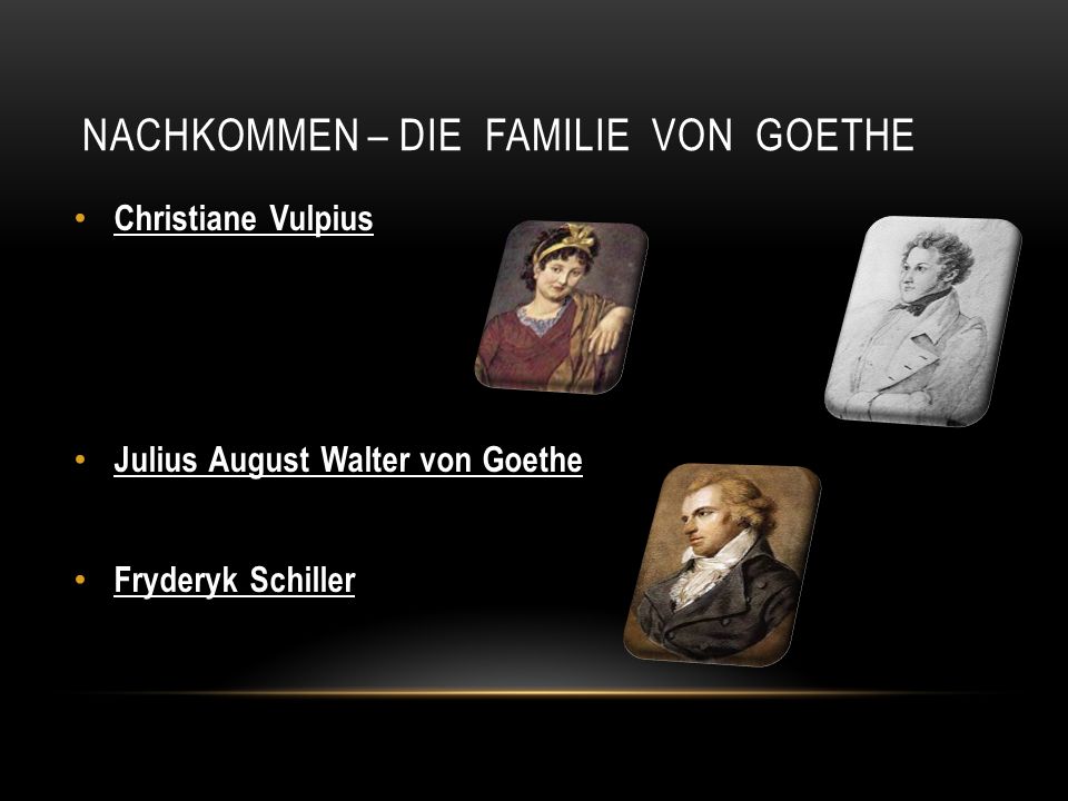 Nachkommen – die Familie von Goethe