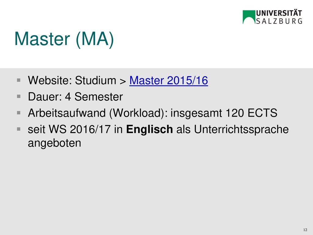 Master (MA) Website: Studium > Master 2015/16 Dauer: 4 Semester