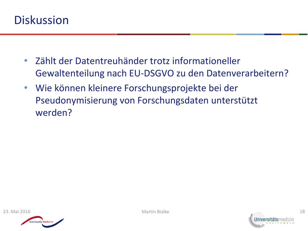 Diskussion Zählt der Datentreuhänder trotz informationeller Gewaltenteilung nach EU-DSGVO zu den Datenverarbeitern