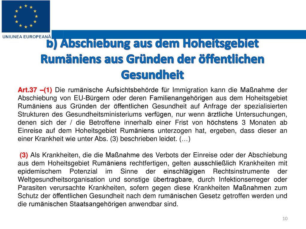 b) Abschiebung aus dem Hoheitsgebiet Rumäniens aus Gründen der öffentlichen Gesundheit