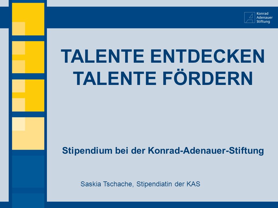 Talente Entdecken Talente Fördern Stipendium Bei Der Konrad Adenauer