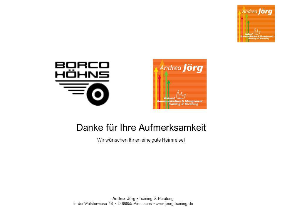 Danke für Ihre Aufmerksamkeit Wir wünschen Ihnen eine gute Heimreise!