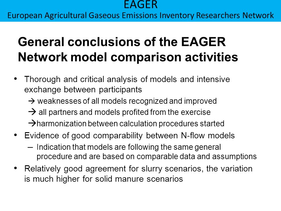 General conclusions of the EAGER Network model comparison activities