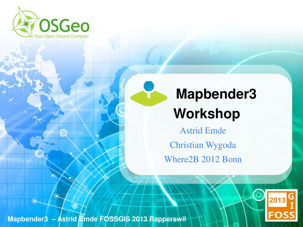 Mapbender3 Workshop Astrid Emde Christian Wygoda Where2B 2012 Bonn