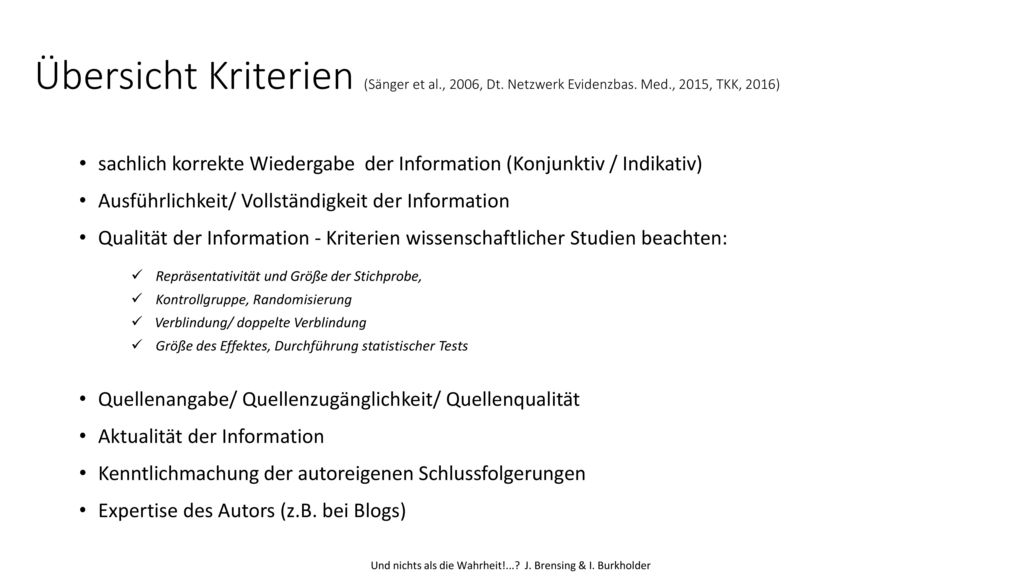 Übersicht Kriterien (Sänger et al., 2006, Dt. Netzwerk Evidenzbas. Med., 2015, TKK, 2016)