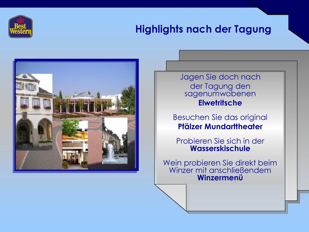Highlights nach der Tagung