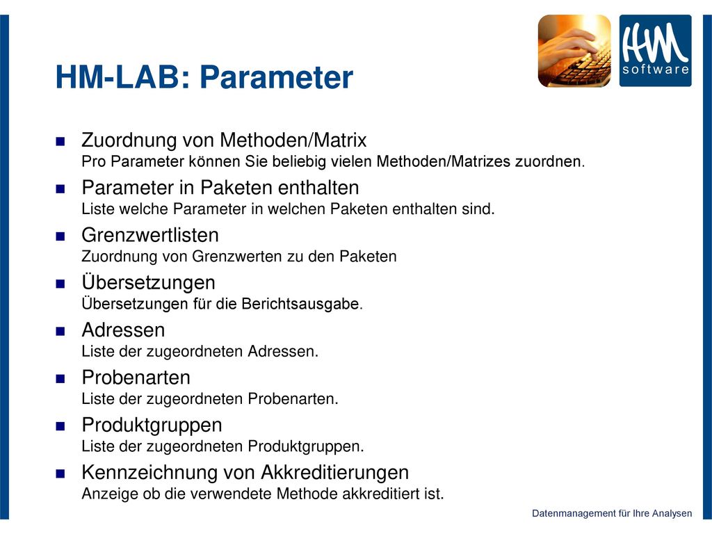 HM-LAB: Parameter Zuordnung von Methoden/Matrix Pro Parameter können Sie beliebig vielen Methoden/Matrizes zuordnen.