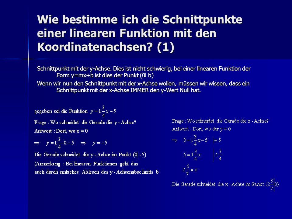 Wie bestimme ich die Schnittpunkte einer linearen Funktion mit den Koordinatenachsen (1)