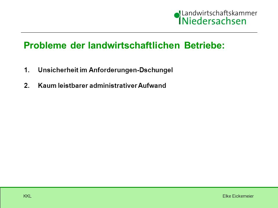 Probleme der landwirtschaftlichen Betriebe: