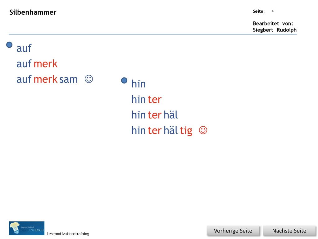 auf auf merk auf merk sam J hin hin ter hin ter häl hin ter häl tig J