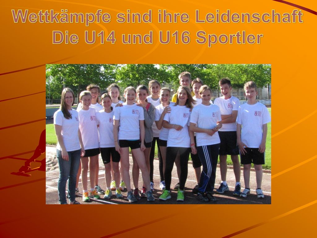 Wettkämpfe sind ihre Leidenschaft Die U14 und U16 Sportler