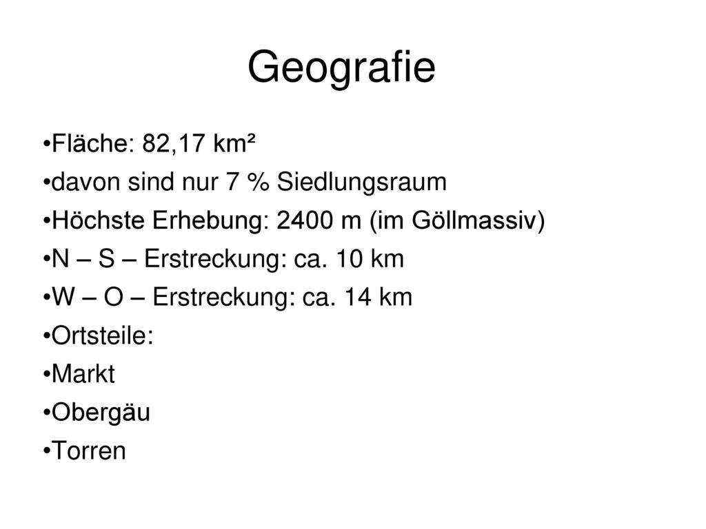 Geografie Fläche: 82,17 km² davon sind nur 7 % Siedlungsraum