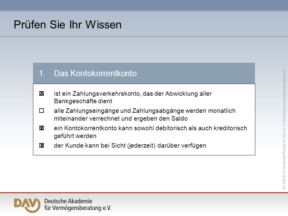 Prüfen Sie Ihr Wissen 1. Das Kontokorrentkonto x