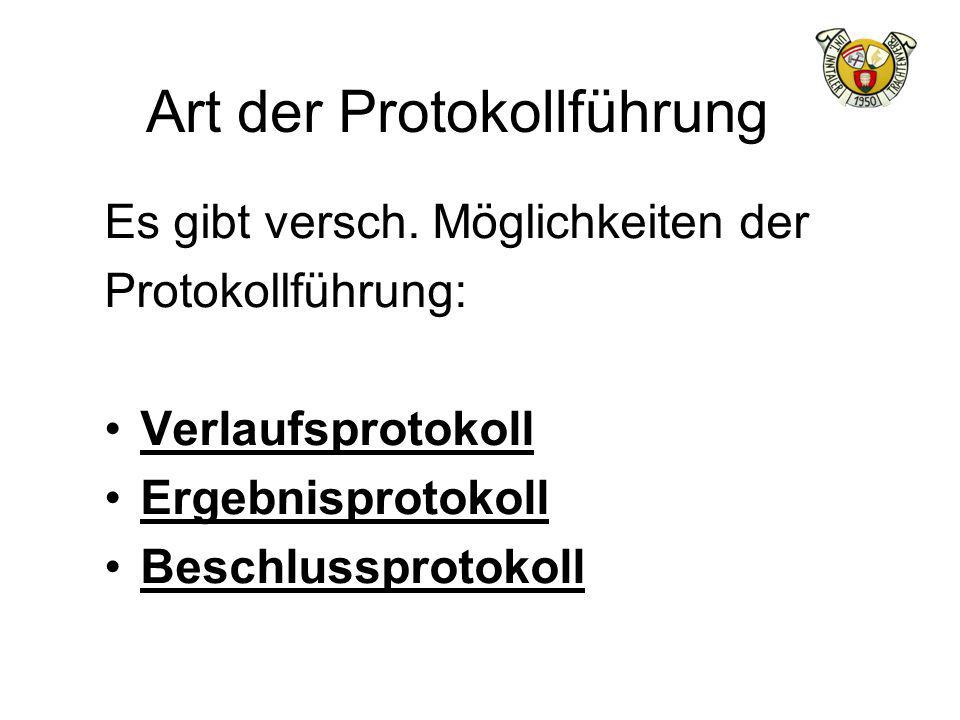 Art der Protokollführung