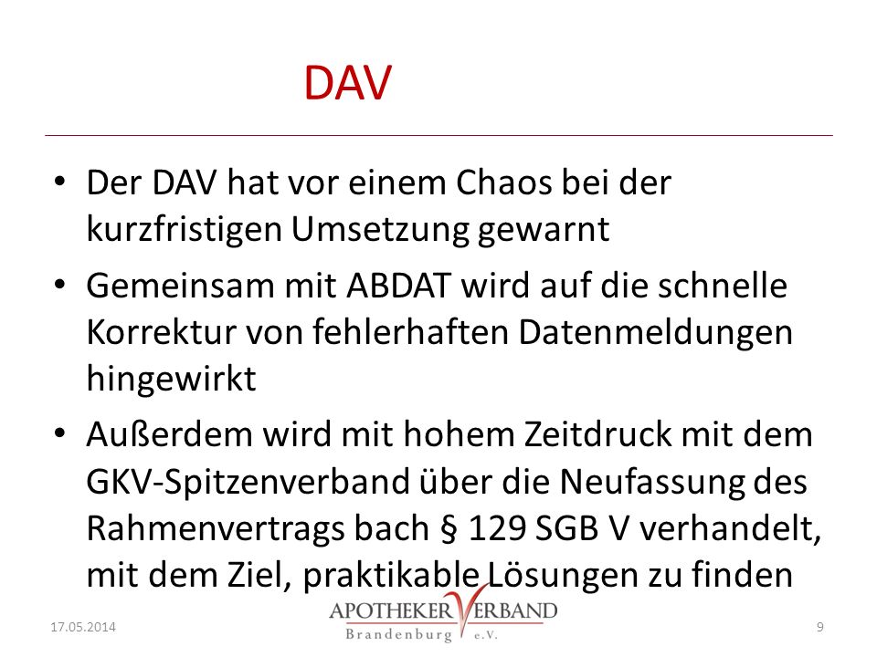 DAV Der DAV hat vor einem Chaos bei der kurzfristigen Umsetzung gewarnt.