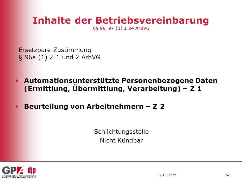 Inhalte der Betriebsvereinbarung §§ 96, 97 (1) Z 24 ArbVG