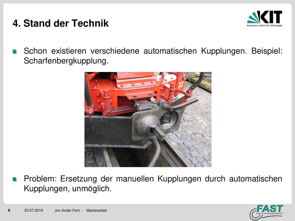 4. Stand der Technik Schon existieren verschiedene automatischen Kupplungen. Beispiel: Scharfenbergkupplung.