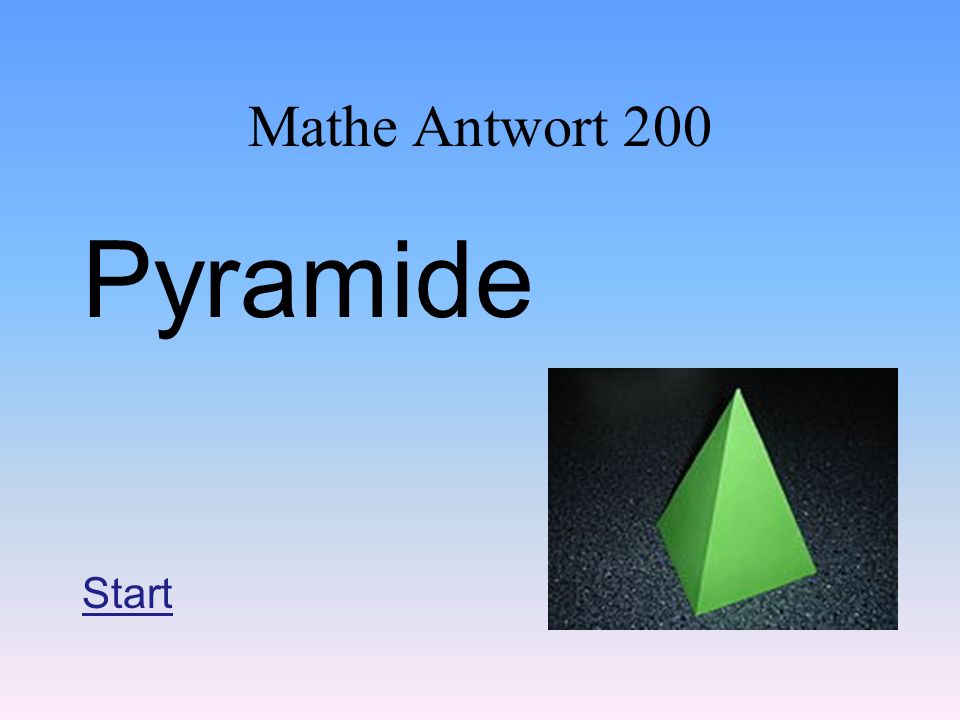 Mathe Antwort 200 Pyramide Start