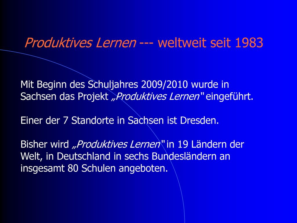 Produktives Lernen --- weltweit seit 1983