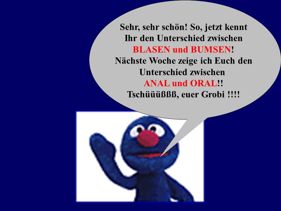 Sehr, sehr schön! So, jetzt kennt Ihr den Unterschied zwischen