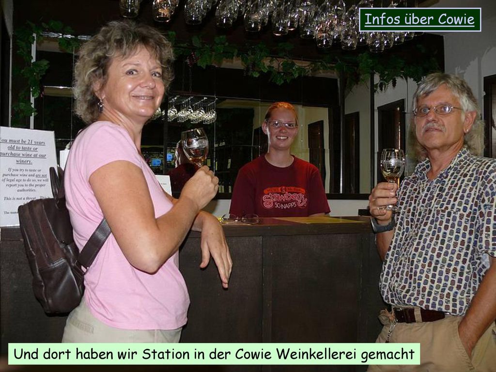 Infos über Cowie Und dort haben wir Station in der Cowie Weinkellerei gemacht