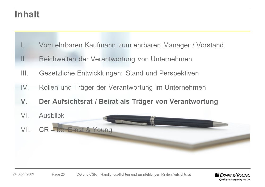 Inhalt I. Vom ehrbaren Kaufmann zum ehrbaren Manager / Vorstand