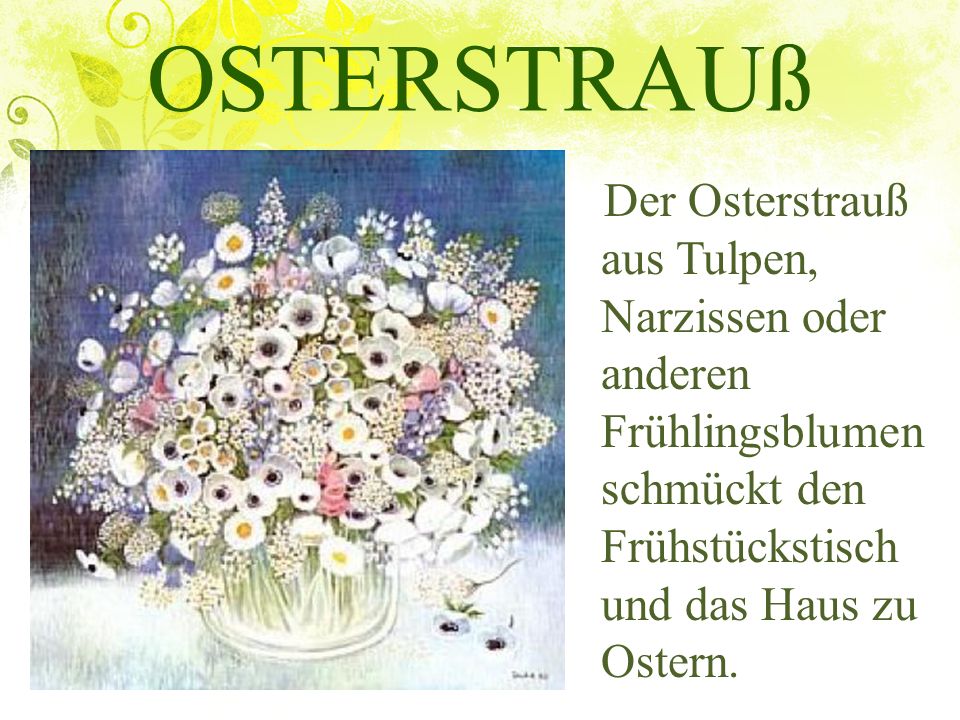 OSTERSTRAUß Der Osterstrauß aus Tulpen, Narzissen oder anderen Frühlingsblumen schmückt den Frühstückstisch und das Haus zu Ostern.