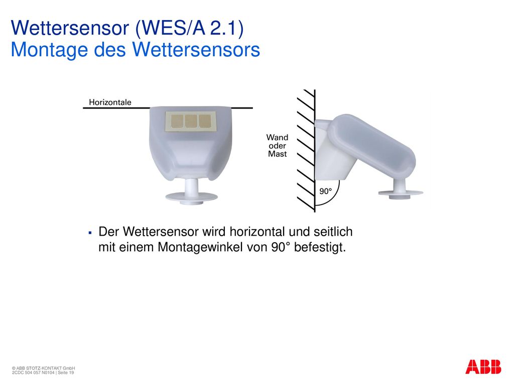 Wettersensor (WES/A 2.1) Montage des Wettersensors