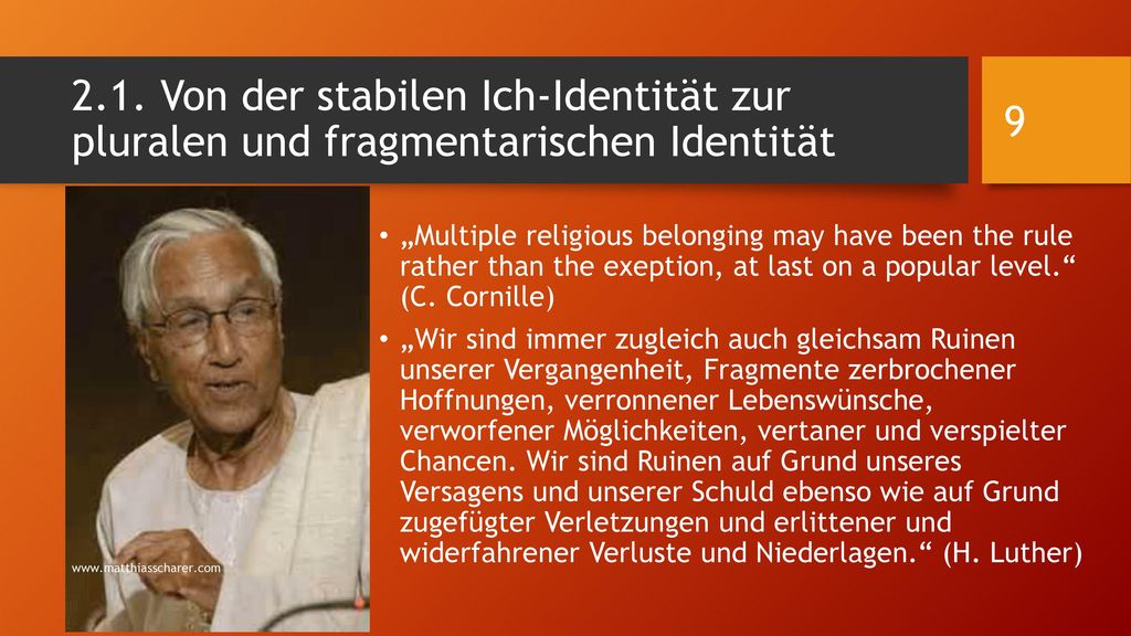 2.1. Von der stabilen Ich-Identität zur pluralen und fragmentarischen Identität