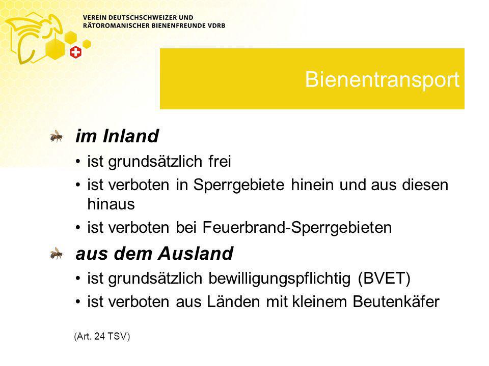Bienentransport im Inland aus dem Ausland ist grundsätzlich frei