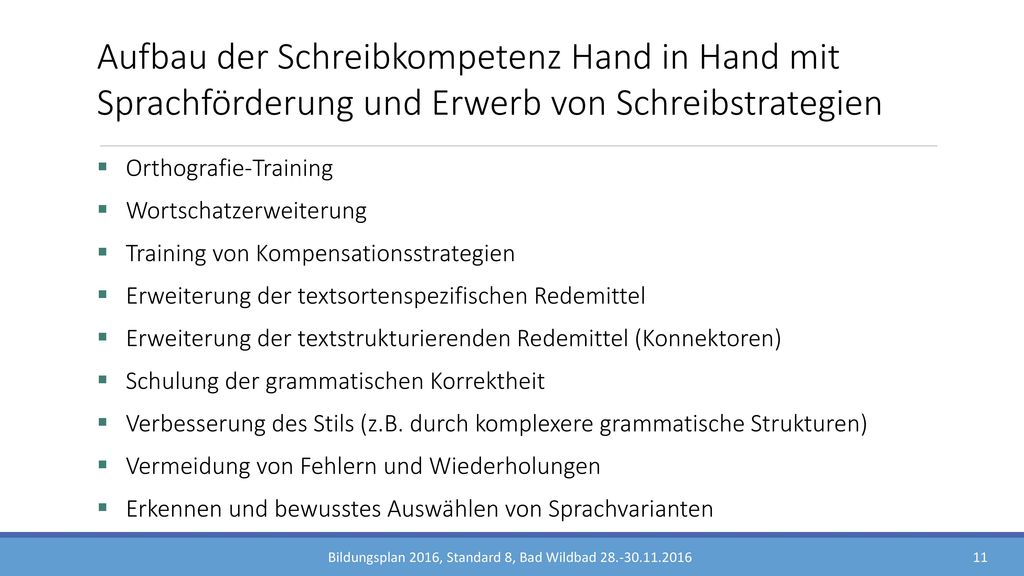 Aufbau der Schreibkompetenz Hand in Hand mit Sprachförderung und Erwerb von Schreibstrategien.