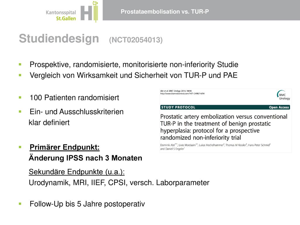 Studiendesign (NCT ) Prospektive, randomisierte, monitorisierte non-inferiority Studie.