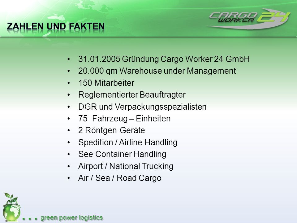 Zahlen und Fakten Gründung Cargo Worker 24 GmbH