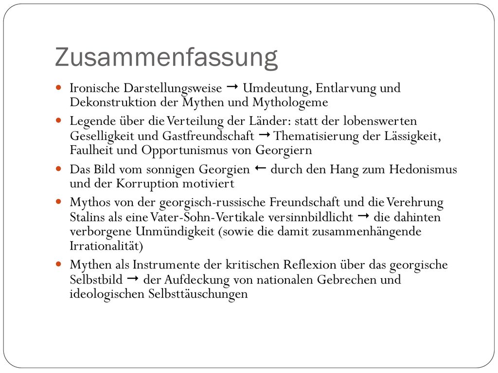 Zusammenfassung Ironische Darstellungsweise  Umdeutung, Entlarvung und Dekonstruktion der Mythen und Mythologeme.