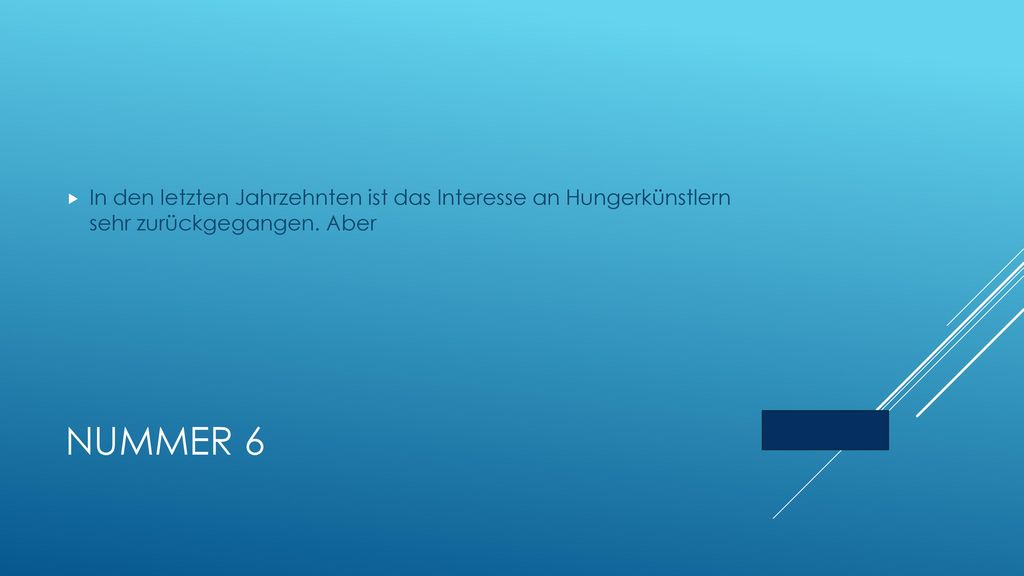 In den letzten Jahrzehnten ist das Interesse an Hungerkünstlern sehr zurückgegangen. Aber