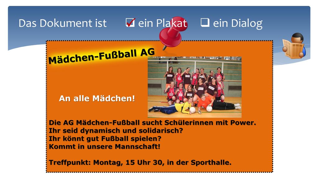  Das Dokument ist  ein Plakat  ein Dialog Mädchen-Fußball AG