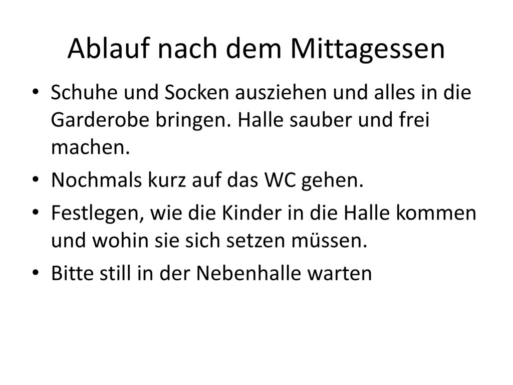 Ablauf nach dem Mittagessen