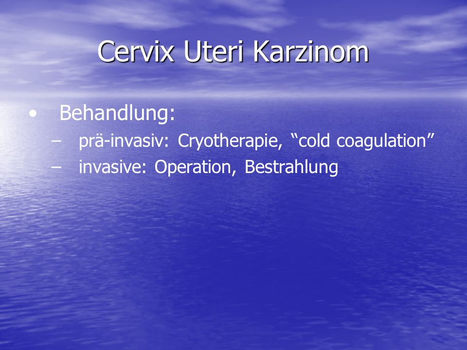 Cervix Uteri Karzinom Behandlung: