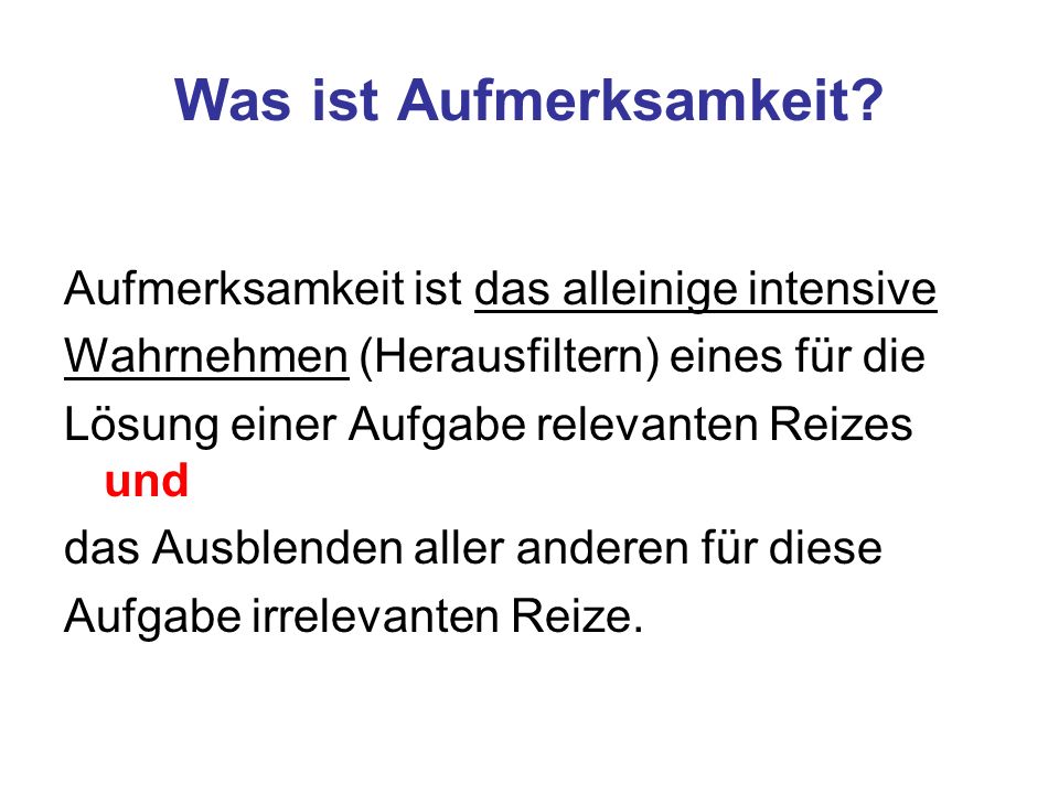 Was ist Aufmerksamkeit
