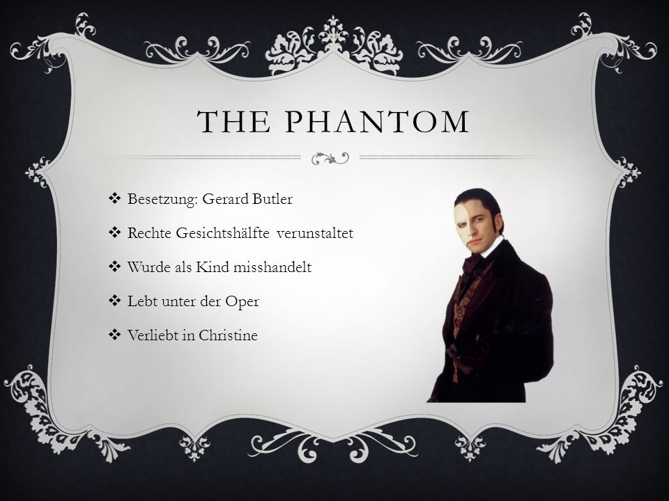 The Phantom Besetzung: Gerard Butler
