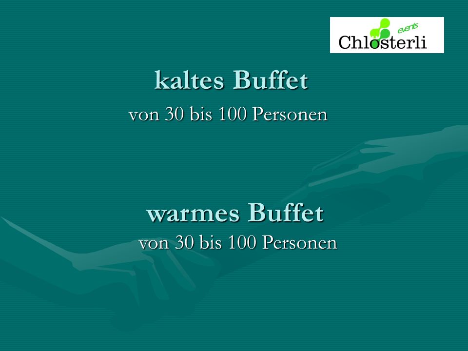 kaltes Buffet warmes Buffet