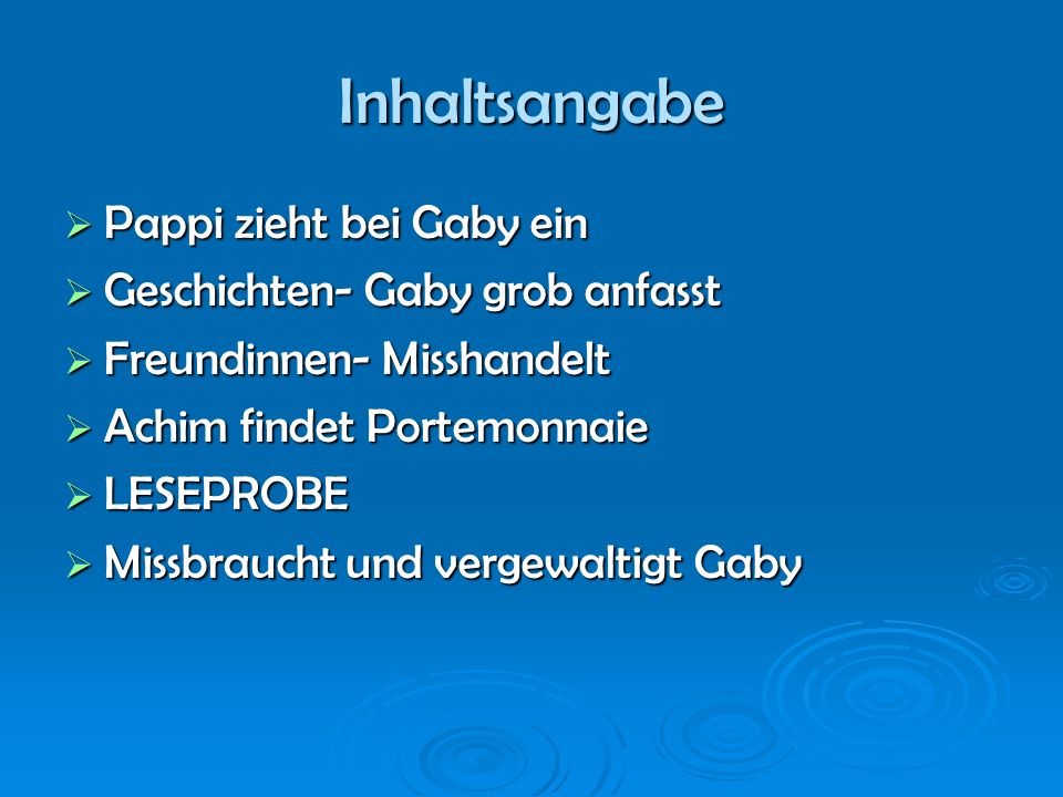 Inhaltsangabe Pappi zieht bei Gaby ein Geschichten- Gaby grob anfasst