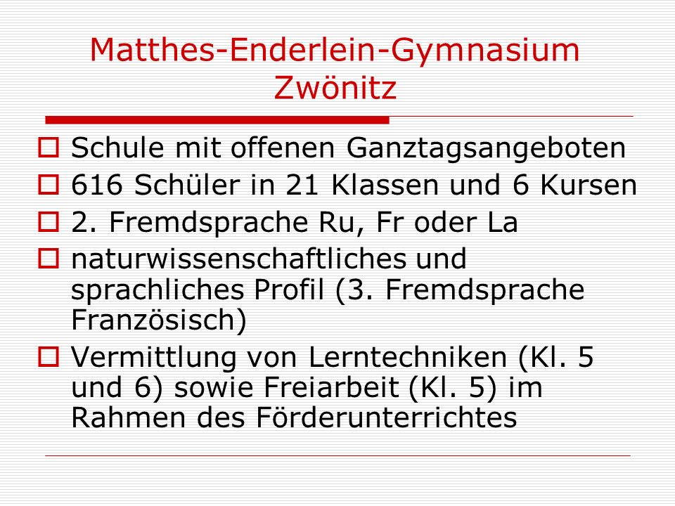Matthes-Enderlein-Gymnasium Zwönitz - ppt video online herunterladen