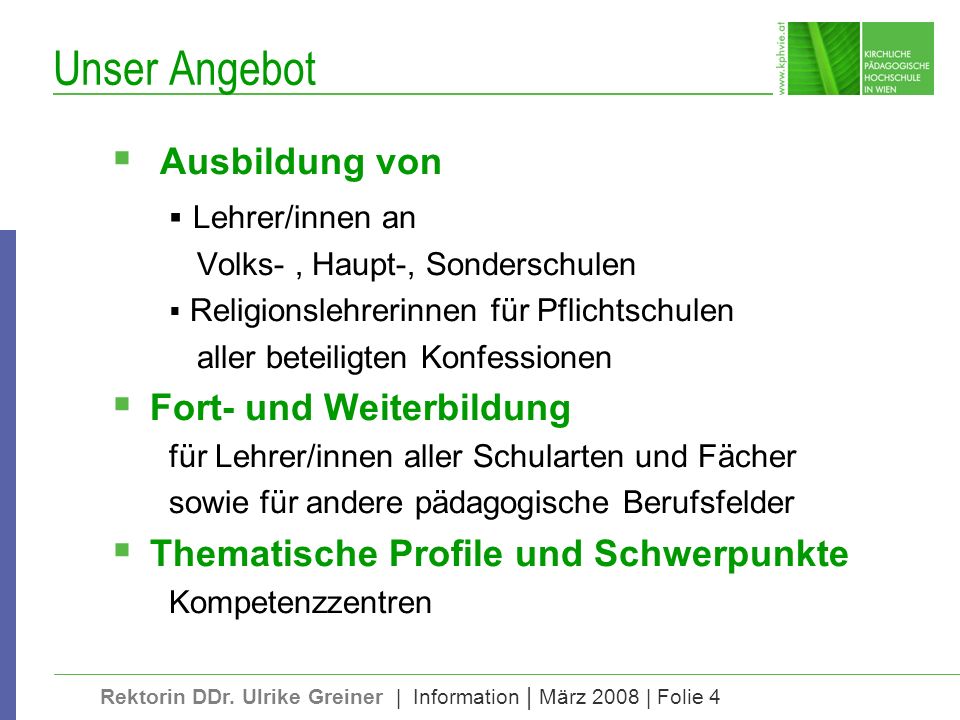 Unser Angebot Ausbildung von Lehrer/innen an Fort- und Weiterbildung